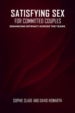 Satisfying Sex for Committed Couples